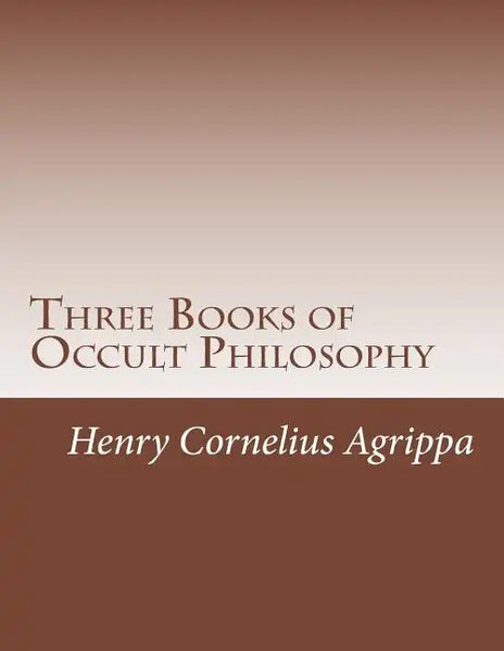 Three Books of Occult Philosophy - Paperback