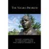 The Negro Problem - Paperback