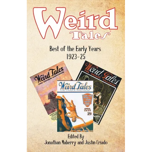 Weird Tales: Best of the Early Years 1923-25 - Paperback