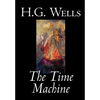 The Time Machine by H. G. Wells, Fiction, Classics - Hardcover