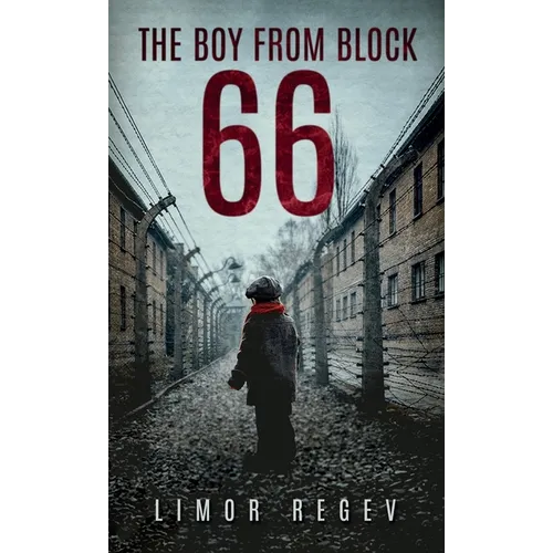 The Boy From Block 66 - Hardcover