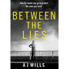 Between the Lies - Hardcover