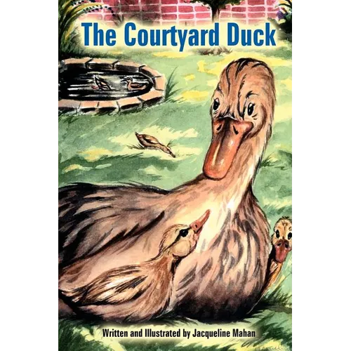 The Courtyard Duck - Paperback