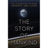 The Story of Mankind: Illustrated - Paperback