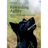 Rewarding Agility: Systematically to the goal through conscious strengthen - Paperback
