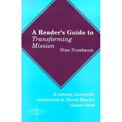 A Reader's Guide to Transforming Mission - Paperback