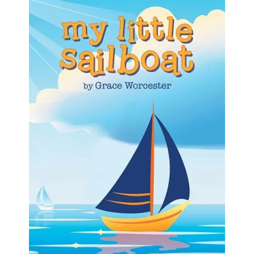 My Little Sailboat - Paperback