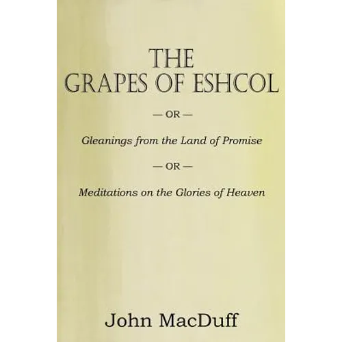 The Grapes of Eschol - Paperback