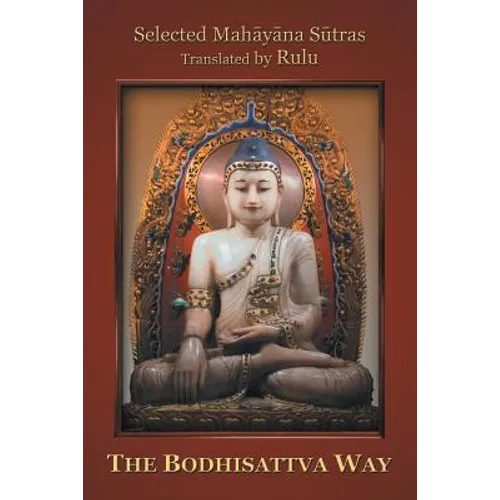 The Bodhisattva Way - Paperback