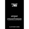 Upfront and Straightforward: Let the Manipulative Game Players Know What You're REALLY Thinking - Paperback