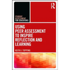 Using Peer Assessment to Inspire Reflection and Learning - Paperback