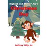 Bigfoot and Stellar Jay's Christmas Day - Paperback