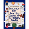 Language Arts Learning Centers for the Primary Grades - Paperback