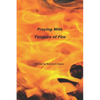 Praying With Tongues of Fire - Paperback