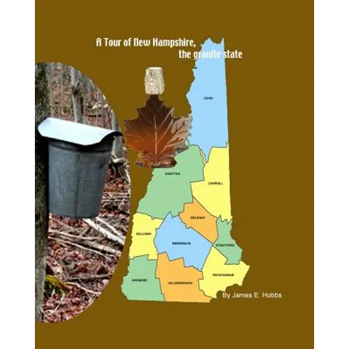 A Tour of New Hampshire, the granite state - Paperback