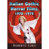 Italian Gothic Horror Films, 1970-1979 - Paperback