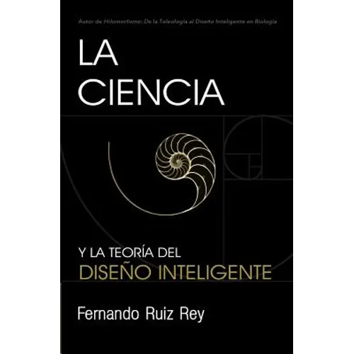 La Ciencia y la Teoría del Diseño Inteligente - Paperback