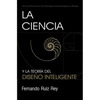 La Ciencia y la Teoría del Diseño Inteligente - Paperback