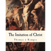 The Imitation of Christ: de Imitatione Christi - Paperback