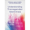 Understanding Transgender Identities: Four Views - Paperback