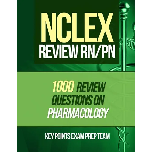 NCLEX Review RN/PN: 1000 Review Questions on Pharmacology - Paperback