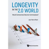 Longevity in the 2.0 World - Paperback