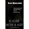 Killer with a Key: A Hardboiled Crime Novel of Murder, Blackmail, and Pursuit - Hardcover