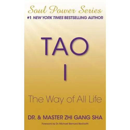 Tao I: The Way of All Life - Paperback