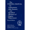 The Cornell Manual for Lifeboatmen, Able Seamen, and Qualified Members of Engine Department - Paperback