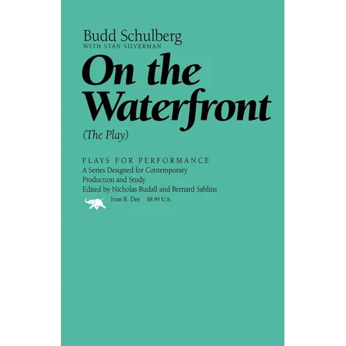 On the Waterfront: The Play - Paperback