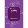 John Inglesant: A Romance (Volume 2) - Paperback