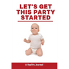 Let's Get This Party Started - Paperback