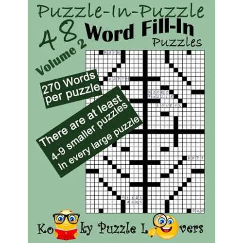 Puzzle-in-Puzzle Word Fill-In, Volume 2, Over 270 words per puzzle - Paperback