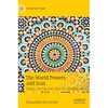 The World Powers and Iran: Before, During and After the Nuclear Deal - Hardcover