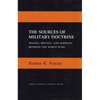 The Sources of Military Doctrine: France, Britain, and Germany Between the World Wars - Paperback