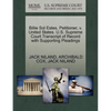 Billie Sol Estes, Petitioner, V. United States. U.S. Supreme Court Transcript of Record with Supporting Pleadings - Paperback