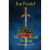 She Who Would be King - Paperback