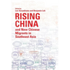 Rising China and New Chinese Migrants in Southeast Asia - Paperback