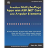Practical Multiple-Page Apps with ASP.NET Core and Angular Elements: Building Modern Multiple-Page Web Applications using ASP.NET Core Razor Pages, An - Paperback