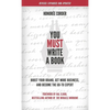 You Must Write a Book: Boost Your Brand, Get More Business, and Become the Go-To Expert - Hardcover