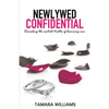 Newlywed Confidential: Revealing The Untold Truths of Becoming One - Paperback