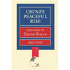 China's Peaceful Rise: Speeches of Zheng Bijian 1997-2005 - Paperback