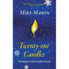 Twenty-One Candles: Stories for Christmas - Paperback