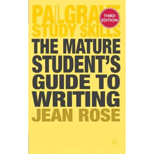 The Mature Student's Guide to Writing - Paperback