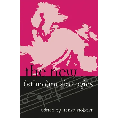 The New (Ethno)Musicologies - Paperback