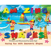 Amazing Shapes, Having Fun With Geometric Shapes: A Find and Count Book - Hardcover