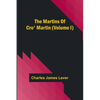 The Martins Of Cro' Martin (Volume I) - Paperback