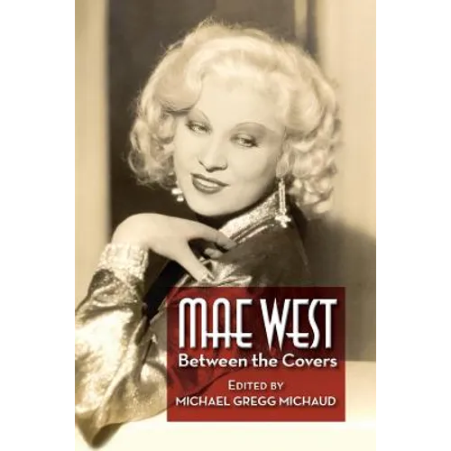 Mae West: Between the Covers - Paperback