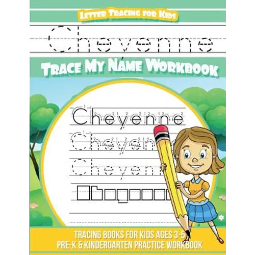 Cheyenne Letter Tracing for Kids Trace my Name Workbook: Tracing Books for Kids ages 3 - 5 Pre-K & Kindergarten Practice Workbook - Paperback