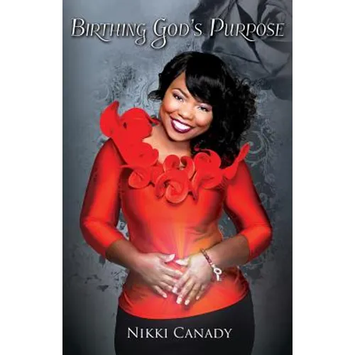 Birthing God's Purpose - Paperback